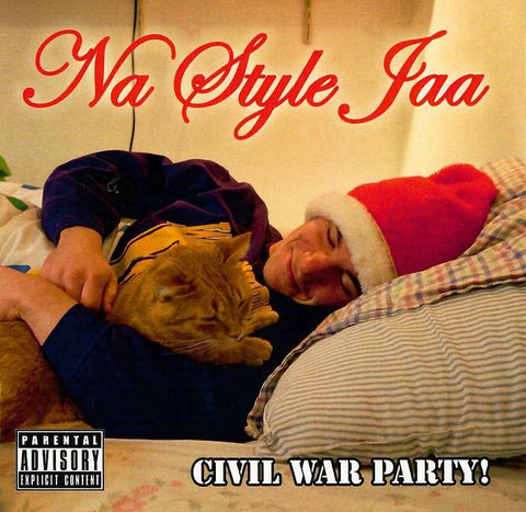Na Style Jaa - Civil War Party! - CD