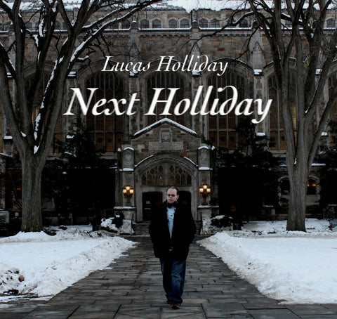 Lucas Holliday - Next Holliday
